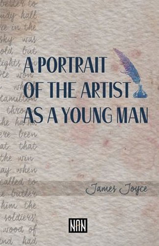 A Portrait Of The Artist As A Young Man A Portrait Of The Artist As A Young Man