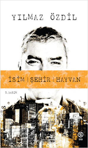 İsim Şehir Hayvan İsim Şehir Hayvan