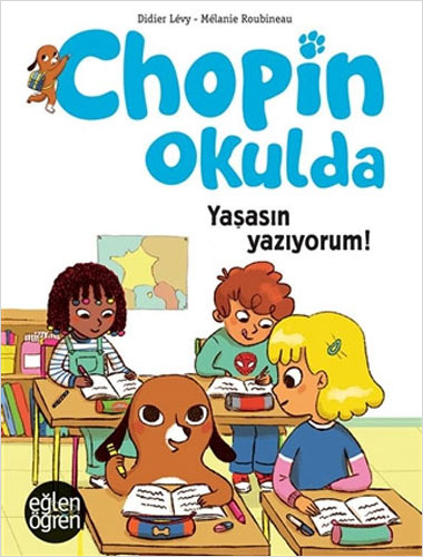 Chopin Okulda - Yaşasın Yazıyorum!