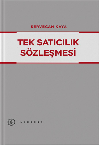 Tek Satıcılık Sözleşmesi