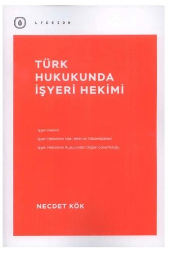Türk Hukukunda İşyeri Hekimi