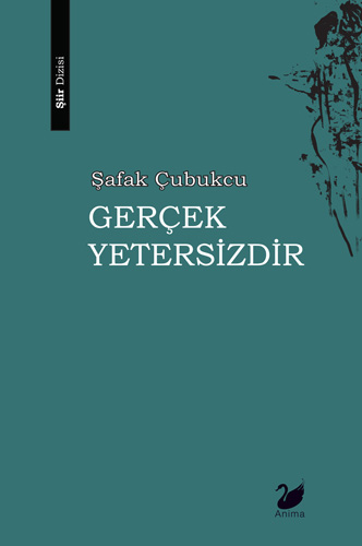 Gerçek Yetersizdir Gerçek Yetersizdir