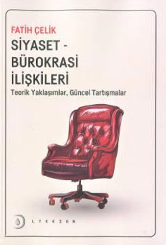 Siyaset - Bürokrasi İlişkileri