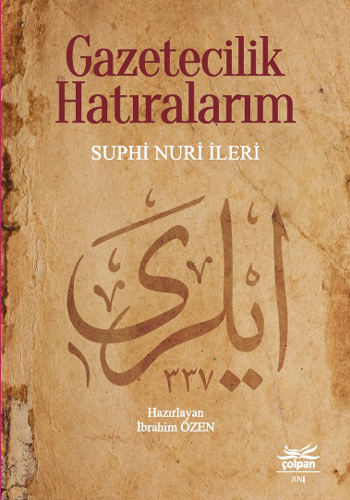 Gazetecilik Hatıralarım Gazetecilik Hatıralarım