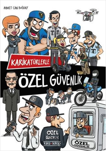 Karikatürlerle Özel Güvenlik Karikatürlerle Özel Güvenlik