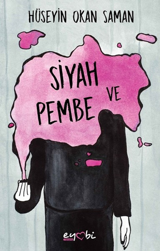 Siyah Ve Pembe Siyah Ve Pembe