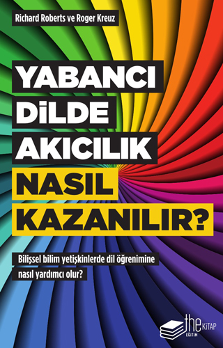 Yabancı Dilde Akıcılık Nasıl Kazanılır?