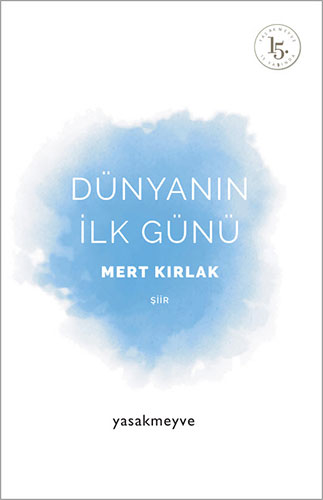 Dünyanın İlk Günü Dünyanın İlk Günü