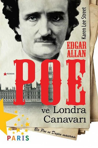 Edgar Allan Poe Ve Londra Canavarı Edgar Allan Poe Ve Londra Canavarı