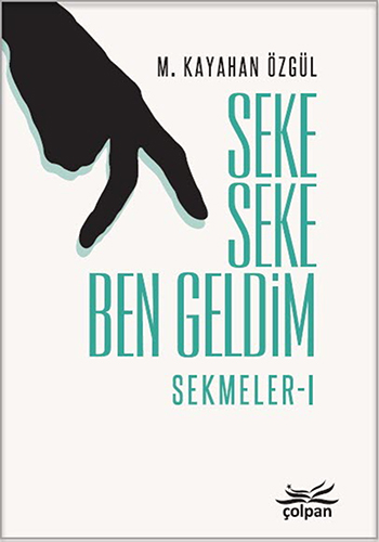 Seke Seke Ben Geldim - Sekmeler I Seke Seke Ben Geldim - Sekmeler I