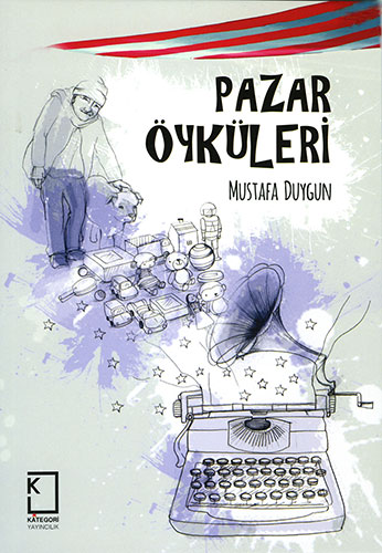 Pazar Öyküleri Pazar Öyküleri