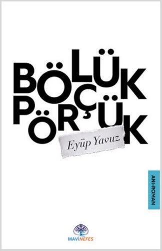 Bölük Pörçük Bölük Pörçük
