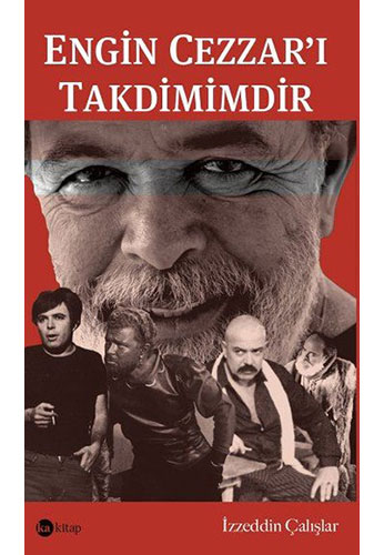 Engin Cezzar'ı Takdimimdir