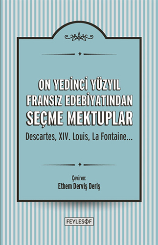 On Yedinci Yüzyıl Fransız Edebiyatından Seçme Mektuplar