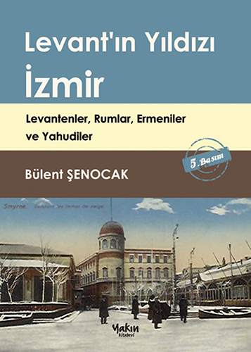 Levantın Yıldızı İzmir