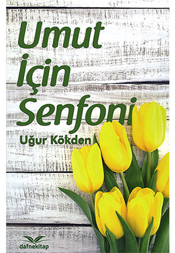 Umut İçin Senfoni Umut İçin Senfoni