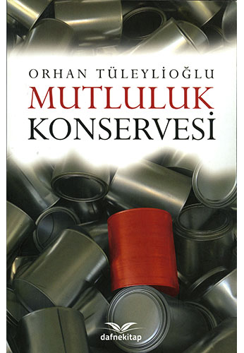 Mutluluk Konservesi Mutluluk Konservesi