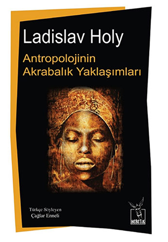 Antropolojinin Akrabalık Yaklaşımları