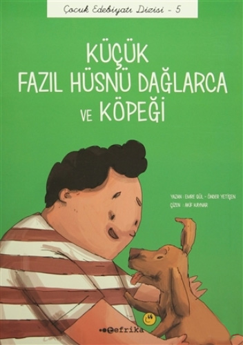 Küçük Fazıl Hüsnü Dağlarca ve Köpeği (El Yazılı)