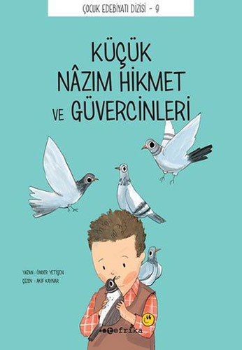 Küçük Nazım Hikmet ve Güvercinleri