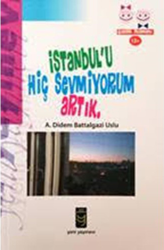 İstanbul’U Hiç Sevmiyorum Artık. İstanbul’U Hiç Sevmiyorum Artık.