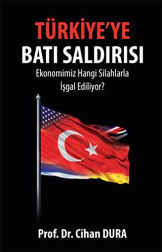 Türkiye'ye Batı Saldırısı