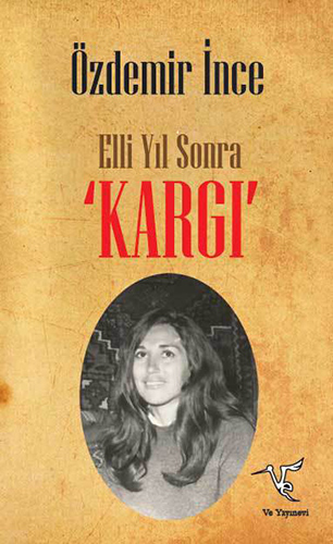 Elli Yıl Sonra 'Kargı' Elli Yıl Sonra 'Kargı'