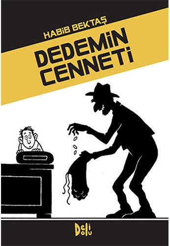 Dedemin Cenneti Dedemin Cenneti