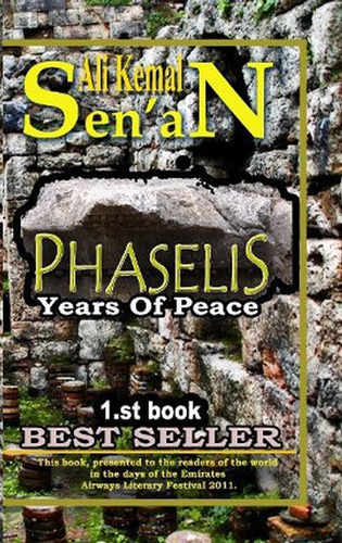 Phaselis Years Of Peace 1.St Book Phaselis Years Of Peace 1.St Book