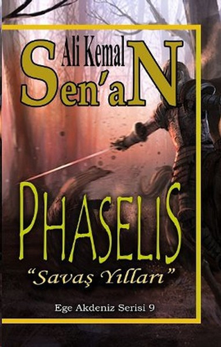 Phaselis Savaş Yılları Phaselis Savaş Yılları