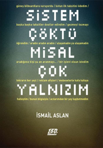 Sistem Çöktü Misal Çok Yalnızım Sistem Çöktü Misal Çok Yalnızım