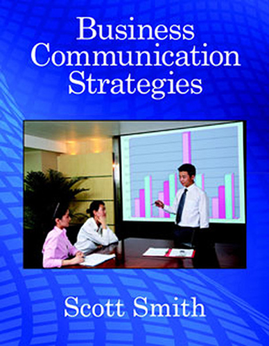 Business Communication Strategies Business Communication Strategies