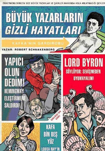 Büyük Yazarların Gizli Hayatları Büyük Yazarların Gizli Hayatları