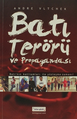 Batı Terörü ve Propagandası