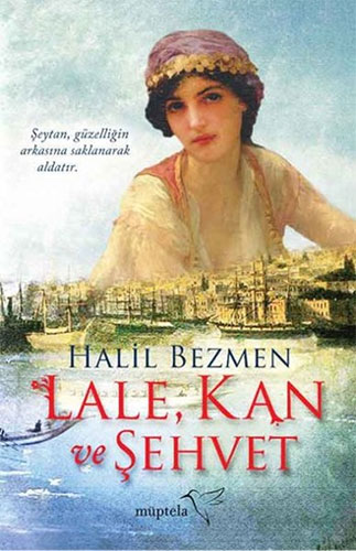 Lale, Kan Ve Şehvet Lale, Kan Ve Şehvet