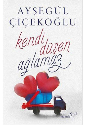 Kendi Düşen Ağlamaz