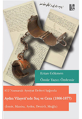 Aydın Vilayeti'nde Suç ve Ceza (1866-1877)