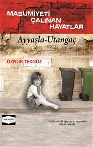Masumiyeti Çalınan Hayatlar Masumiyeti Çalınan Hayatlar