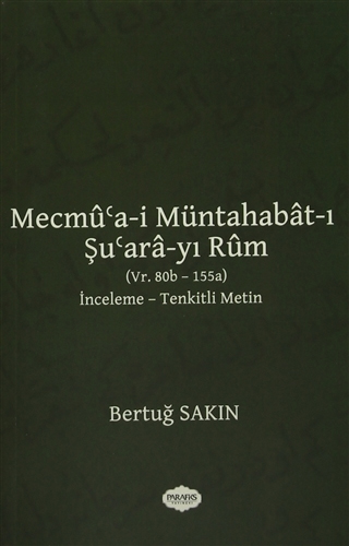 Mecmu'A-İ Müntahabat-I Şu'Ara-Yı Rum Mecmu'A-İ Müntahabat-I Şu'Ara-Yı Rum