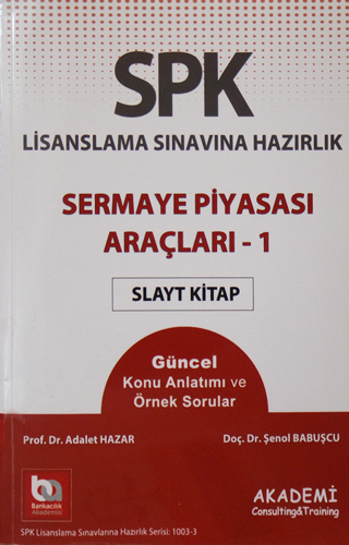 SPK Lisanslama Sınavına Hazırlık / Sermaye Piyasası Araçları - 1