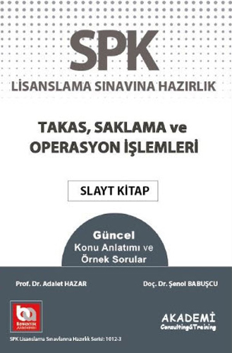 SPK Lisanslama Sınavına Hazırlık -  Takas Saklama ve Operasyon İşlemleri