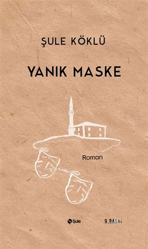 Yanık Maske Yanık Maske