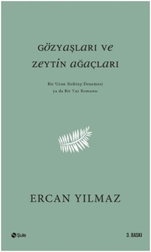 Gözyaşları Ve Zeytin Ağaçları Gözyaşları Ve Zeytin Ağaçları