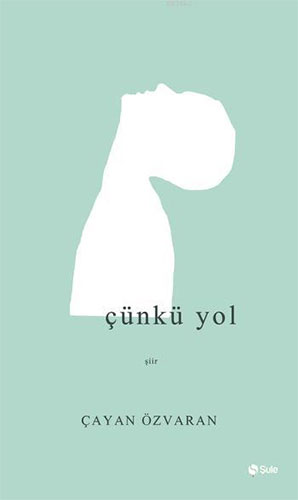 Çünkü Yol Çünkü Yol