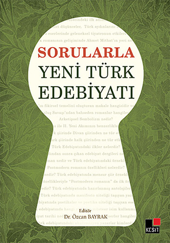 Sorularla Yeni Türk Edebiyatı Sorularla Yeni Türk Edebiyatı