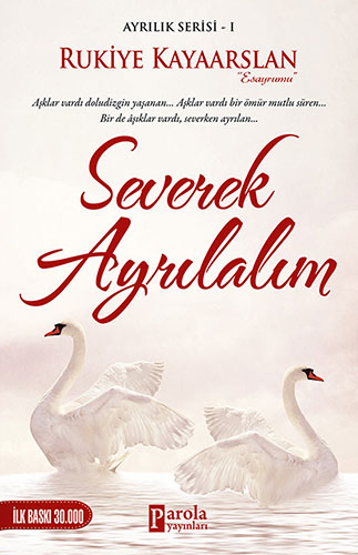 Severek Ayrılalım Severek Ayrılalım