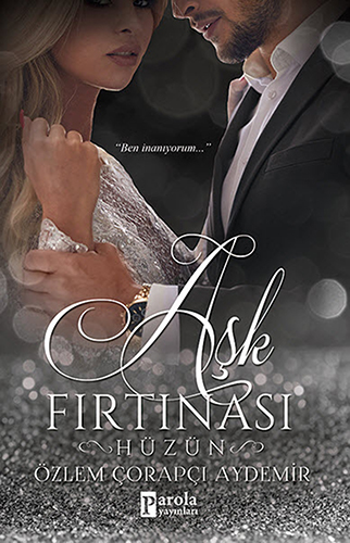 Aşk Fırtınası Hüzün Aşk Fırtınası Hüzün