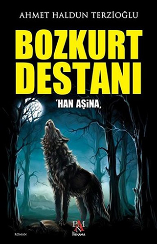 Bozkurt Destanı Bozkurt Destanı