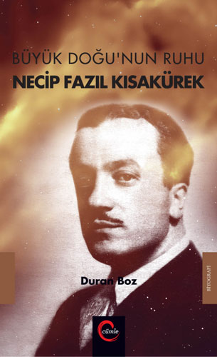 Büyük Doğu'Nun Ruhu Necip Fazıl Kısakürek Büyük Doğu'Nun Ruhu Necip Fazıl Kısakürek