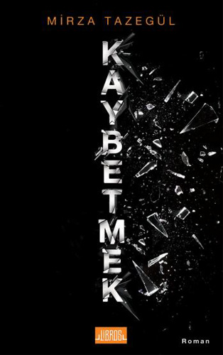 Kaybetmek Kaybetmek
